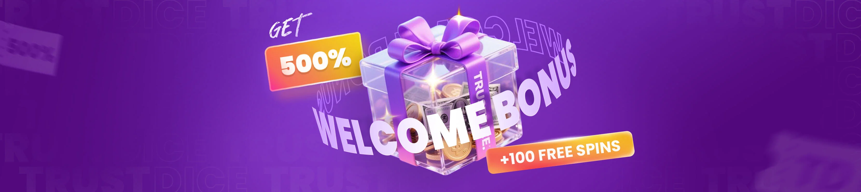 TrustDice Welcome Bonus — 500% + 100 Free Spins